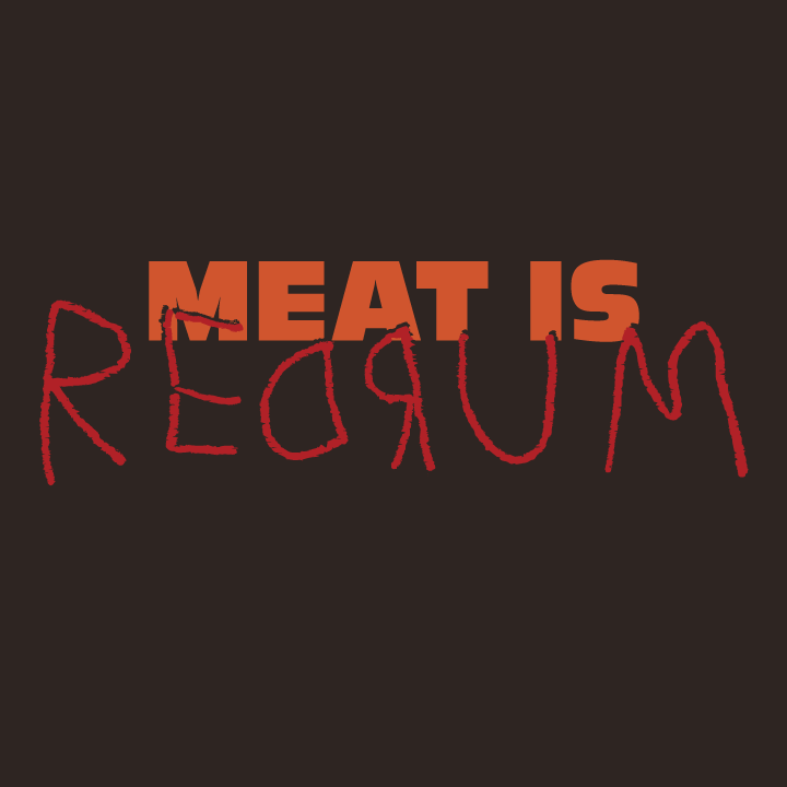 MEAT IS REDRUM